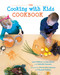 The Cooking with Kids Cookbook by Lynn Walters, Jane Stacey, Gabrielle Gonzales, Cheryl  Alters Jamison, 9780826357298