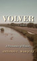 Volver (A Persistence of Memory) by Antonio C. Márquez, 9780826358110
