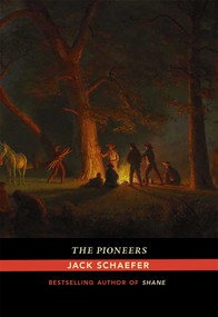 The Pioneers - 9780826358479 by Jack Schaefer, 9780826358479