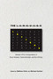 The Language Letters (Selected 1970s Correspondence of Bruce Andrews, Charles Bernstein, and Ron Silliman) by Matthew Hofer, Michael Golston, 9780826360656