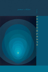 The Shadowgraph (Poems) by James Cihlar, 9780826361257