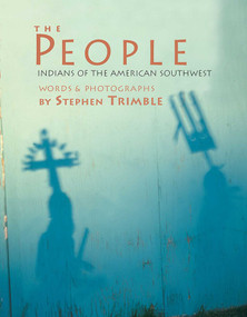 The People (Indians of the American Southwest) by Stephen Trimble, 9780933452374