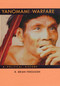 Yanomami Warfare (A Political History) by R. Brian Ferguson, 9780933452411