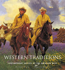 Western Traditions (Contemporary Artists of the American West) by Michael Duty, Suzanne Deats, 9780974102344