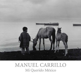 Manuel Carrillo (Mi Querido México) by Stuart Ashman, 9781934491430
