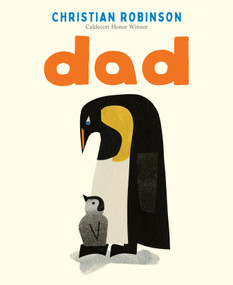 Dad by Christian Robinson, Christian Robinson, 9781250397041