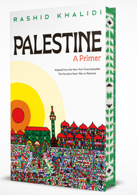 Palestine: A Primer by Rashid Khalidi, 9781250376060