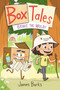 Box Tales: Brave the Wild! by James Burks, 9781250341976