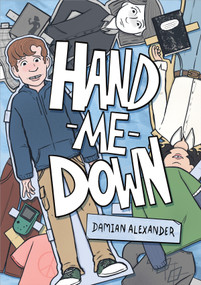 Hand-Me-Down (A Graphic Novel) by Damian Alexander, 9781250860200
