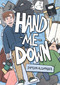 Hand-Me-Down (A Graphic Novel) - 9781250860194 by Damian Alexander, 9781250860194
