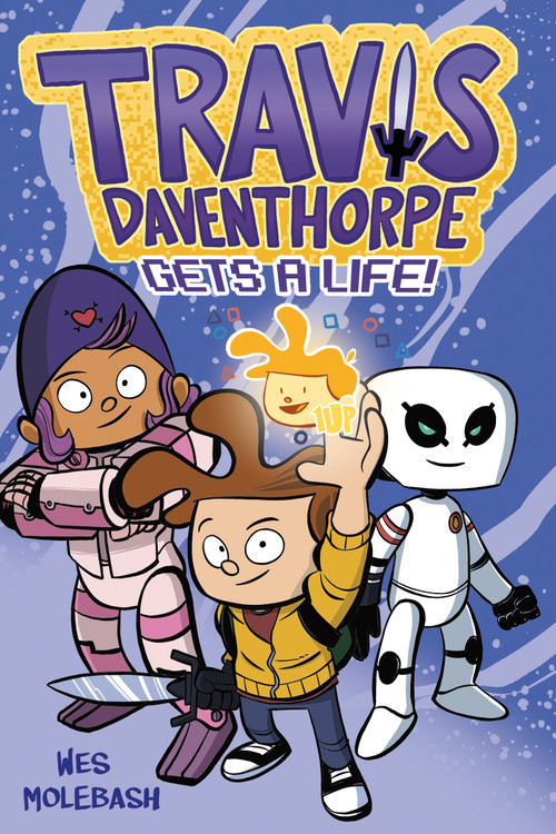 Travis Daventhorpe Gets a Life! (A Graphic Novel) - 9781250801470 by Wes Molebash, 9781250801470