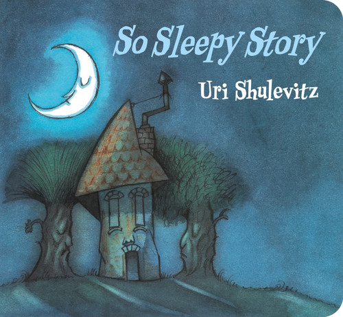 So Sleepy Story by Uri Shulevitz, Uri Shulevitz, 9780374395292