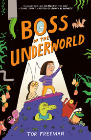 Boss of the Underworld by Tor Freeman, Tor Freeman, 9781250430380