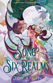 Song of the Six Realms - 9781250871626 by Judy I. Lin, 9781250871626