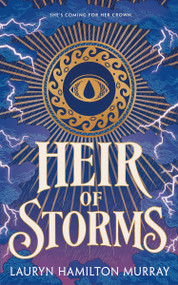 Heir of Storms - 9781250423412 by Lauryn Hamilton Murray, 9781250423412