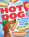 Hot Dog! (The History of America's Favorite Sausage) by Christine Van Zandt, Steven Salerno, 9781250388032