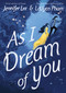 As I Dream of You (A Graphic Novel) by Jennifer Lee, LeUyen Pham, 9781250862037