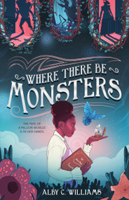 Where There Be Monsters - 9781250423450 by Alby C. Williams, 9781250423450