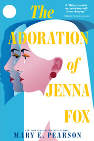 The Adoration of Jenna Fox - 9781250427601 by Mary E. Pearson, 9781250427601