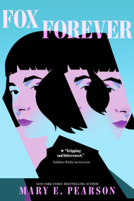Fox Forever (The Jenna Fox Chronicles) - 9781250427618 by Mary E. Pearson, 9781250427618