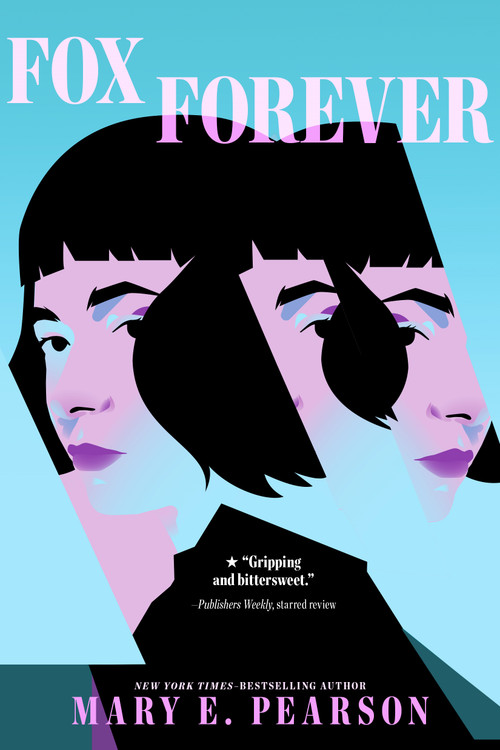 Fox Forever (The Jenna Fox Chronicles) - 9781250427618 by Mary E. Pearson, 9781250427618