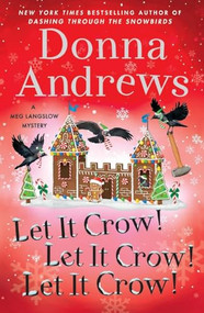 Let It Crow! Let It Crow! Let It Crow! - 9781250436429 by Donna Andrews, 9781250436429