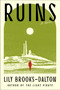 Ruins - 9781538770528 by Lily Brooks-Dalton, 9781538770528