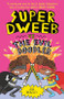 Super Dweeb Vs The Evil Doodler by Jess Bradley, Jess Bradley, 9781645199052