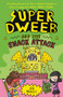 Super Dweeb and the Snack Attack - 9781645199083 by Jess Bradley, Jess Bradley, 9781645199083