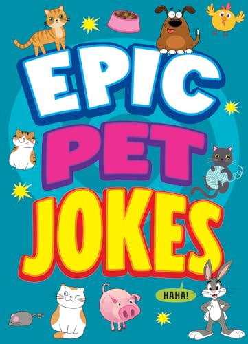 Epic Pet Jokes by Joe King, Leo Trinidad, 9781645199144