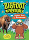 Bigfoot Goes to Yellowstone by E. Norm Usfoot, 9781645199175