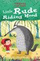 Little Rude Riding Hood by Jo Franklin, 9781645199298