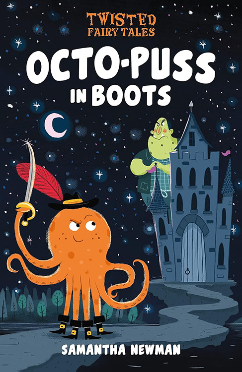 Octo-Puss in Boots by Samantha Newman, 9781645199328