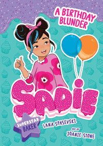 A Birthday Blunder by Lana Spasevski, Joanie Stone, 9781645199366