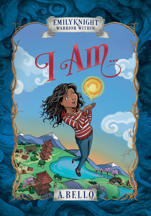 I Am ... by A. Bello, 9781645199557