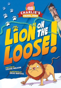 Lion on the Loose - 9798899130182 by Louise Nelson, Drue Rintoul, 9798899130182
