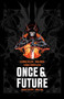Once & Future Book Two Deluxe Edition by Kieron Gillen, Dan Mora, 9781608864416
