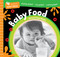Barefoot Baby-Proof: Baby Food by Stefanie Paige Wieder, 9798888596746