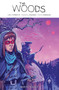 The Woods Vol. 4 by James Tynion IV, Michael Dialynas, 9781608868223