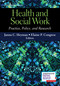 Health and Social Work (Practice, Policy, and Research) by Janna C. Heyman, Elaine P. Congress, 9780826141637