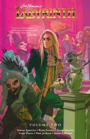 Jim Henson's Labyrinth: Coronation Vol. 2 by Jim Henson, Simon Spurrier, Ryan Ferrier, Daniel Bayliss, Irene Flores, 9781684153589