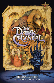 Jim Henson's The Dark Crystal Original Motion Picture Adaptation by Jim Henson, Bret Blevins, Vince Colletta, 9798892151009