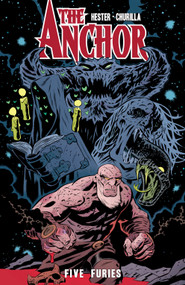 The Anchor Vol. 1 by Phil Hester, 9781608860203