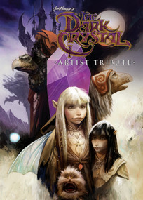 Jim Henson's The Dark Crystal Artist Tribute by Jim Henson, Various, 9781684151820