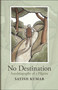 No Destination (Autobiography of a Pilgrim) by Satish Kumar, 9780857845504