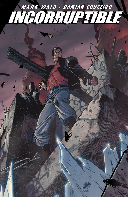 Incorruptible Vol. 7 by Mark Waid, Marcio Takara, 9781608860852