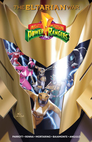 Mighty Morphin Power Rangers: The Eltarian War by Ryan Parrott, Francesco Mortarino, Marco Renna, 9798892150903