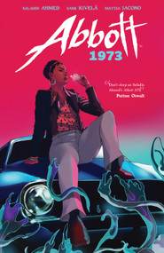 Abbott: 1973 by Saladin Ahmed, Sami Kivelä, 9781684156511