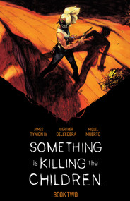 Something is Killing the Children Book Two Deluxe Edition by James Tynion IV, Werther Dell'Edera, 9781608862184