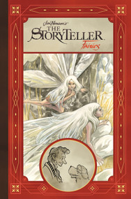 Jim Henson's The Storyteller: Fairies by Jim Henson, Various, Various, 9781684152124